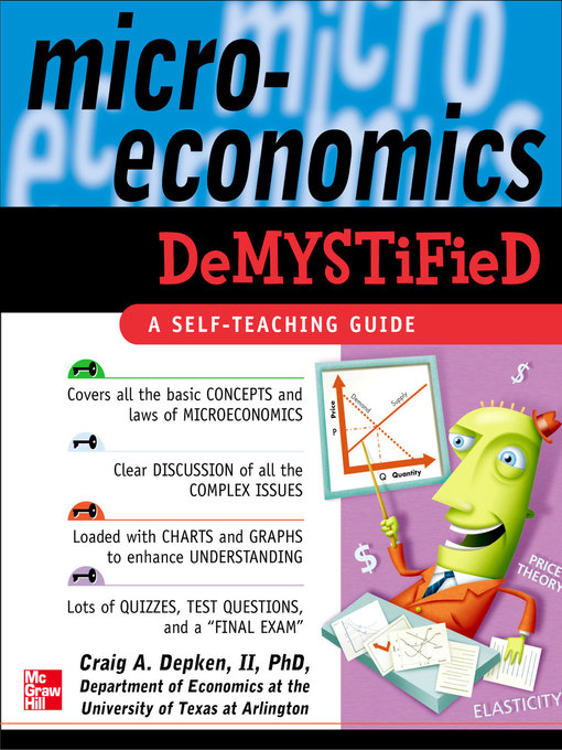 Title details for Micro-economics Demystified by Craig Depken - Available